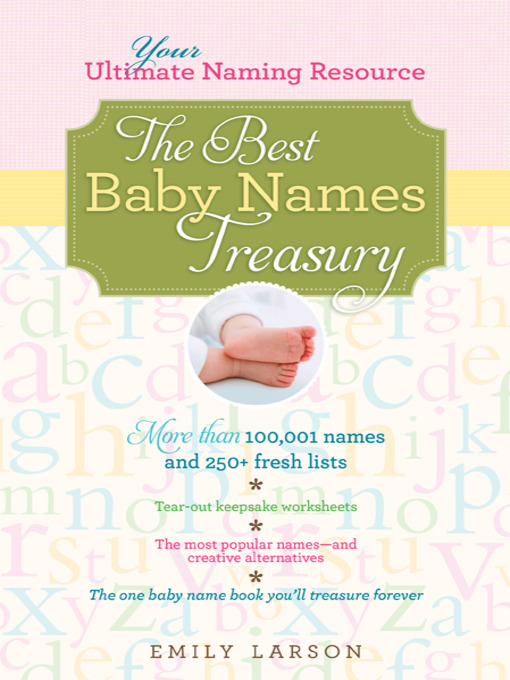 Title details for The Best Baby Names Treasury by Emily Larson - Available